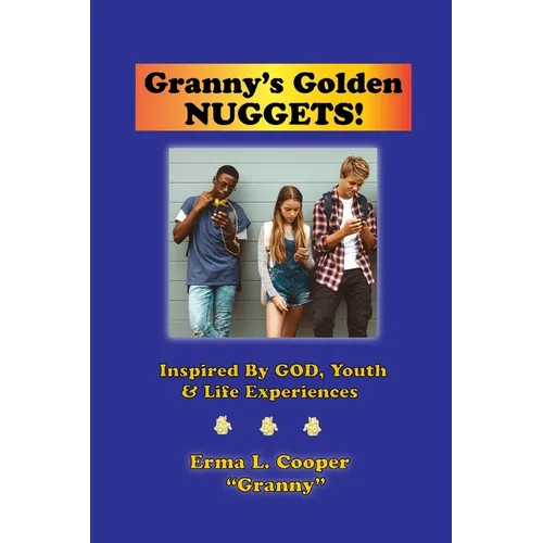 Granny's Golden Nuggets
