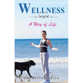 Wellness: A Way of Life