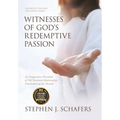 Witnesses of God's Redemptive Passion: An Imaginative Narration of Old Testament Relationships Foreshadowing the Messiah