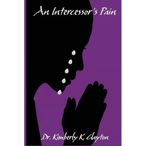 An Intercessor's Pain