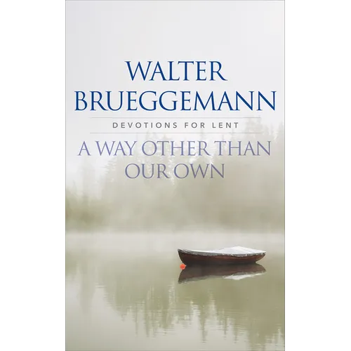 A Way other than Our Own