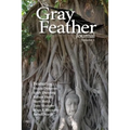 The Gray Feather Journal Volume 1