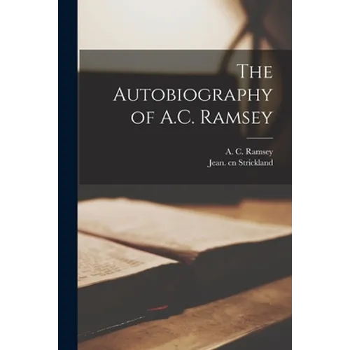 The Autobiography of A.C. Ramsey