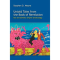 Untold Tales from the Book of Revelation: Sex and Gender, Empire and Ecology