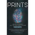 Prints: Unlock the Secret: Why You Were Made For More