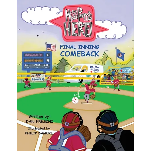 Miss Pam's Here! - Final Inning Comeback