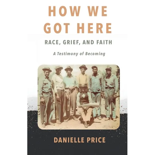 How We Got Here