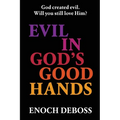 Evil in God's Good Hands