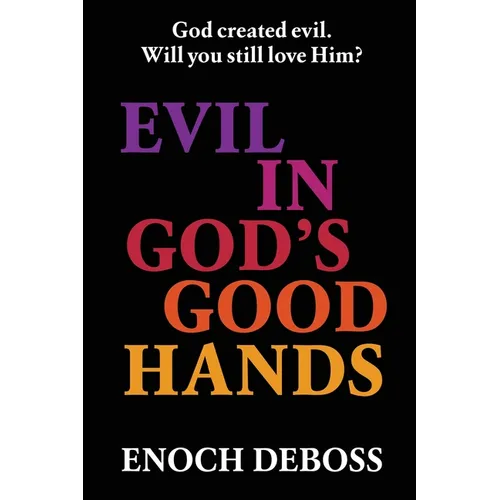 Evil in God's Good Hands