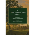 A Long-Expected Party: A Celebration of Tolkien's Life, Works, and Afterlife
