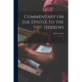 Commentary on the Epistle to the Hebrews: 2