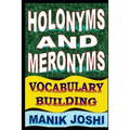 Holonyms and Meronyms: Vocabulary Building