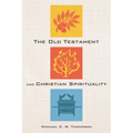 The Old Testament and Christian Spirituality