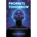 Prophets of Tomorrow: Spiritual Leaders for the Digital Age