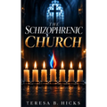 The Schizophrenic Church