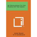 My Revelations to the Peoples of the Earth