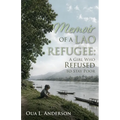 Memoir of a Lao Refugee: A Girl Who Refused to Stay Poor
