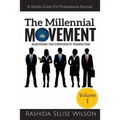 The Millennial Movement: Surviving The Corporate Transition