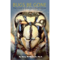 Bugs Be Gone: Pest control in homes and other buildings