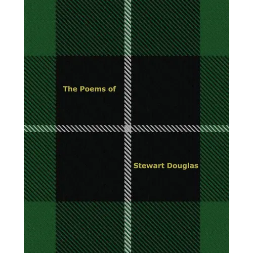 The Poems of Stewart Douglas