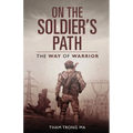 On The Soldier's Path: The Way of Warrior