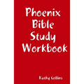 Phoenix Bible Study Workbook