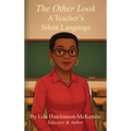 The Other Look: A Teacher's Silent Language