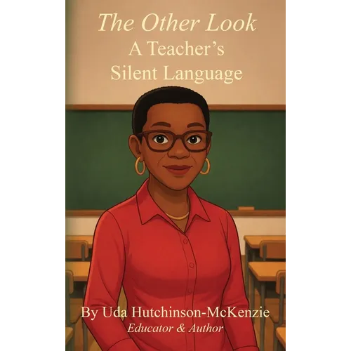 The Other Look: A Teacher's Silent Language