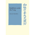 Buddhism Under the T'Ang
