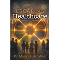 Escaping Healthcare
