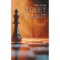 How to be Street Smart