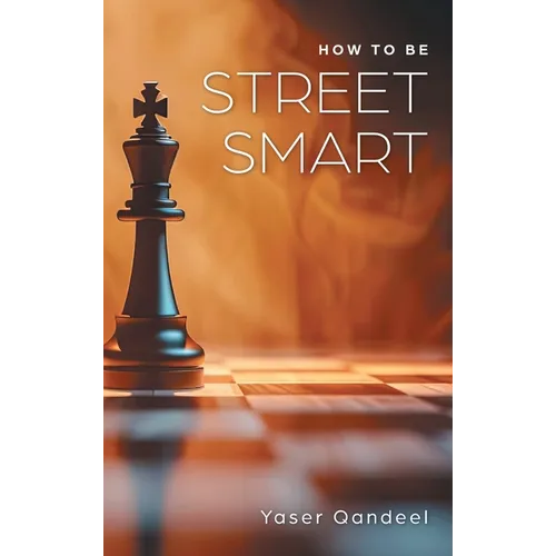 How to be Street Smart