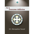 How to Overcome Addiction