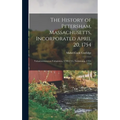 The History of Petersham, Massachusetts, Incorporated April 20, 1754: Volunteerstown or Voluntown, 1730-1733, Nichewaug, 1733-1754