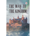 The Way to the Kingdom