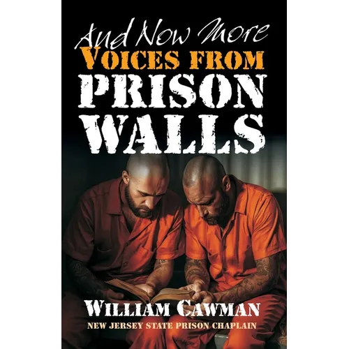 And Now More Voices from Prison Walls