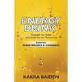 Energy Drink: Calories: Perserverance and Goodness