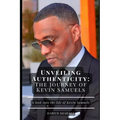 Unveiling Authenticity: The Journey of Kevin Samuels