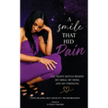 A Smile That Hid Pain