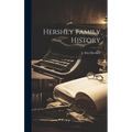 Hershey Family History
