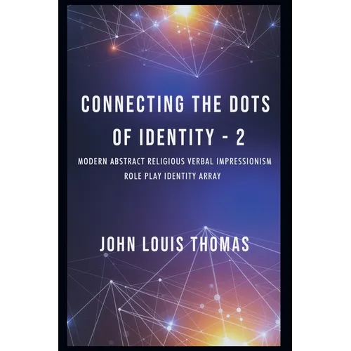 Connecting the Dots of Identity-2