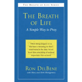 The Breath of Life: A Simple Way to Pray