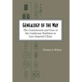 Genealogy of the Way: The Construction and Uses of the Confucian Tradition in Late Imperial China