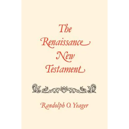 Renaissance New Testament, The: 40