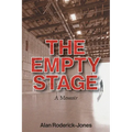 The Empty Stage: A Memoir