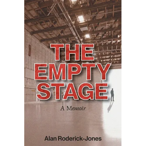 The Empty Stage: A Memoir
