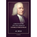 A Sketch of the Life and Labors of George Whitefield: Pocket-sized edition