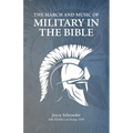 The March and Music of Military in the Bible