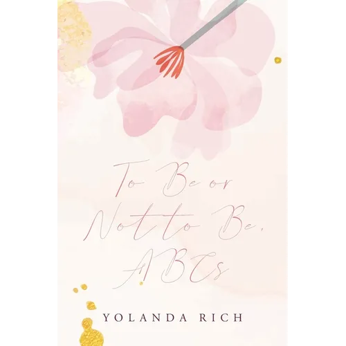 To Be or Not to Be, ABCs - Paperback