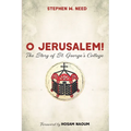 O Jerusalem!: The Story of St. George's College